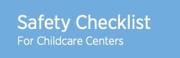 Gallagher Insurance – K-12 Education Childcare Center Safety Checklist